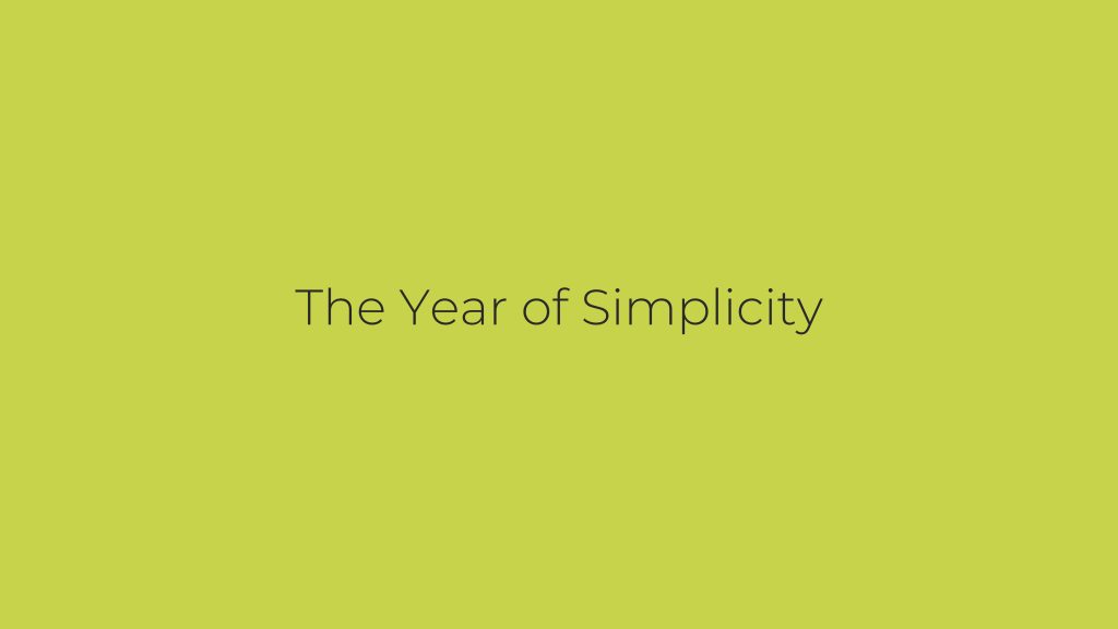 the year of simplicity